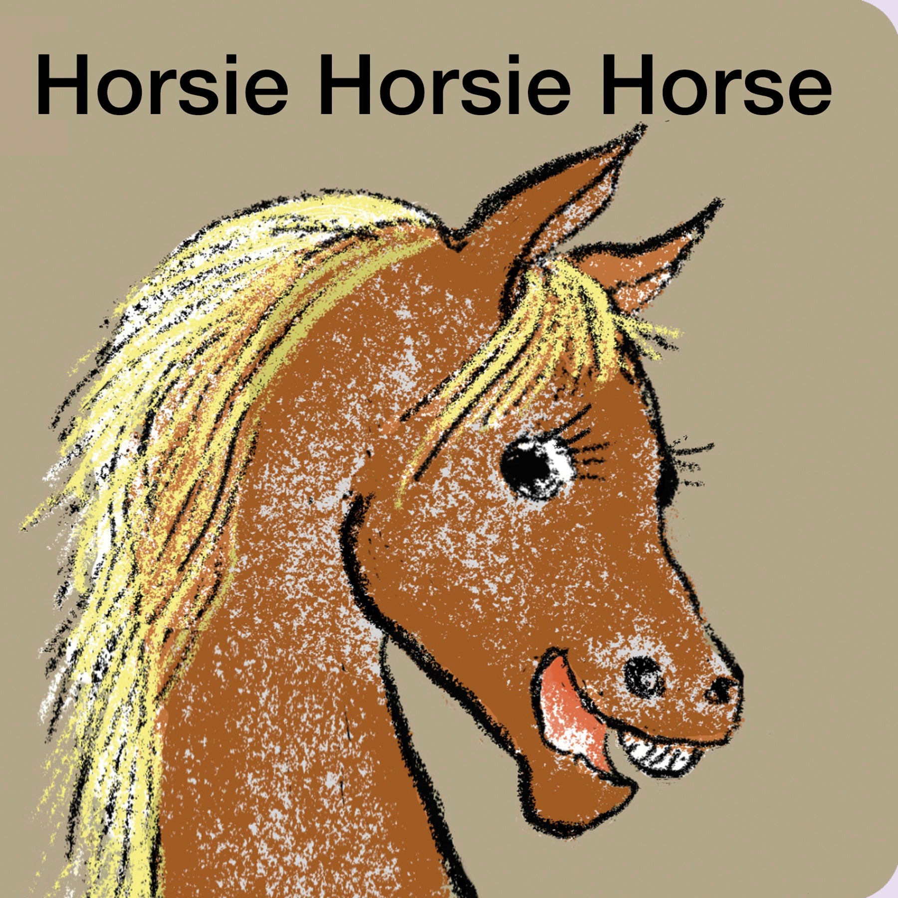 Horsie Horsie Horse